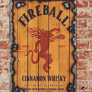 Signage Fireball Cinnamon Whisky 12"x8" Rust Proof